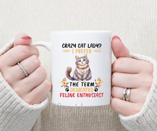 Cat Mug. Funny Sarcastic Mug.