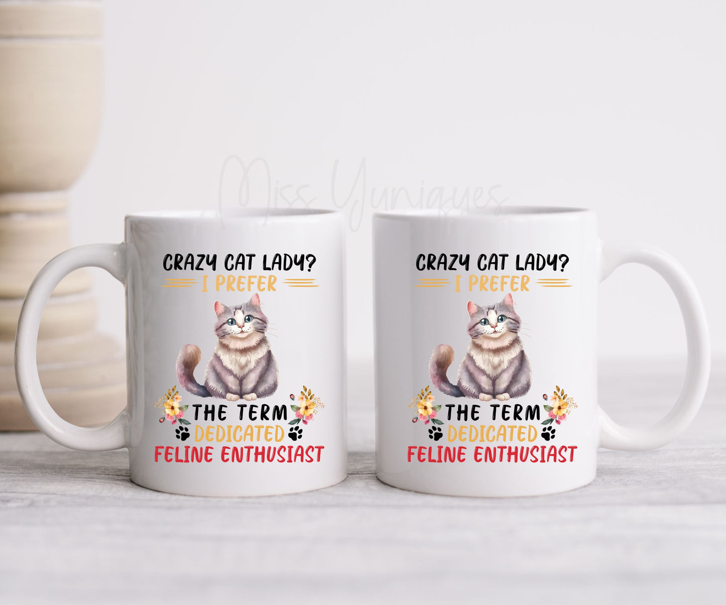 Cat Mug. Funny Sarcastic Mug.