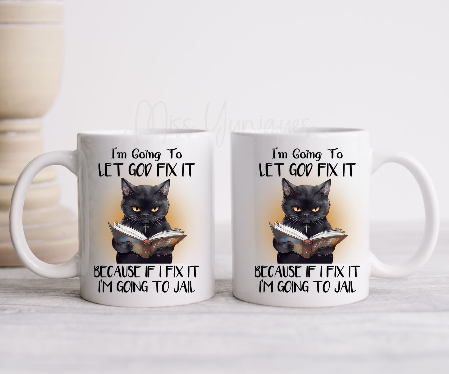 Cat Mug. Funny Sarcastic Mug