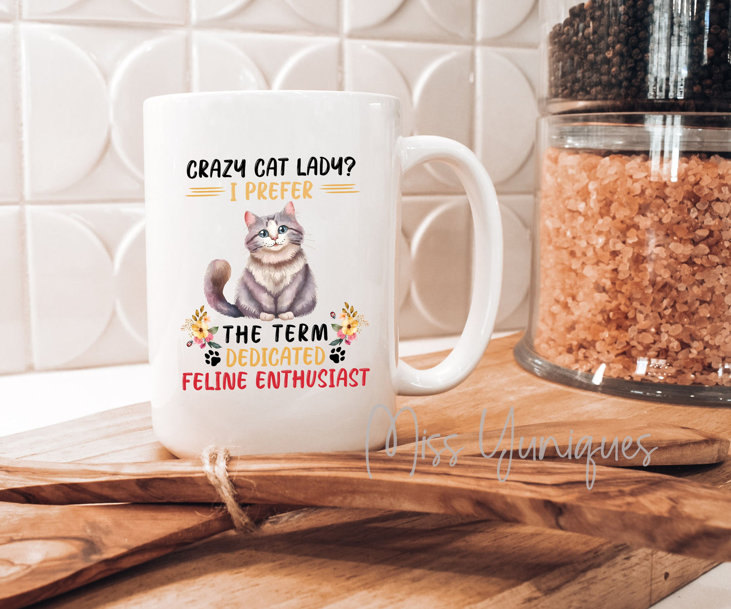 Cat Mug. Funny Sarcastic Mug.