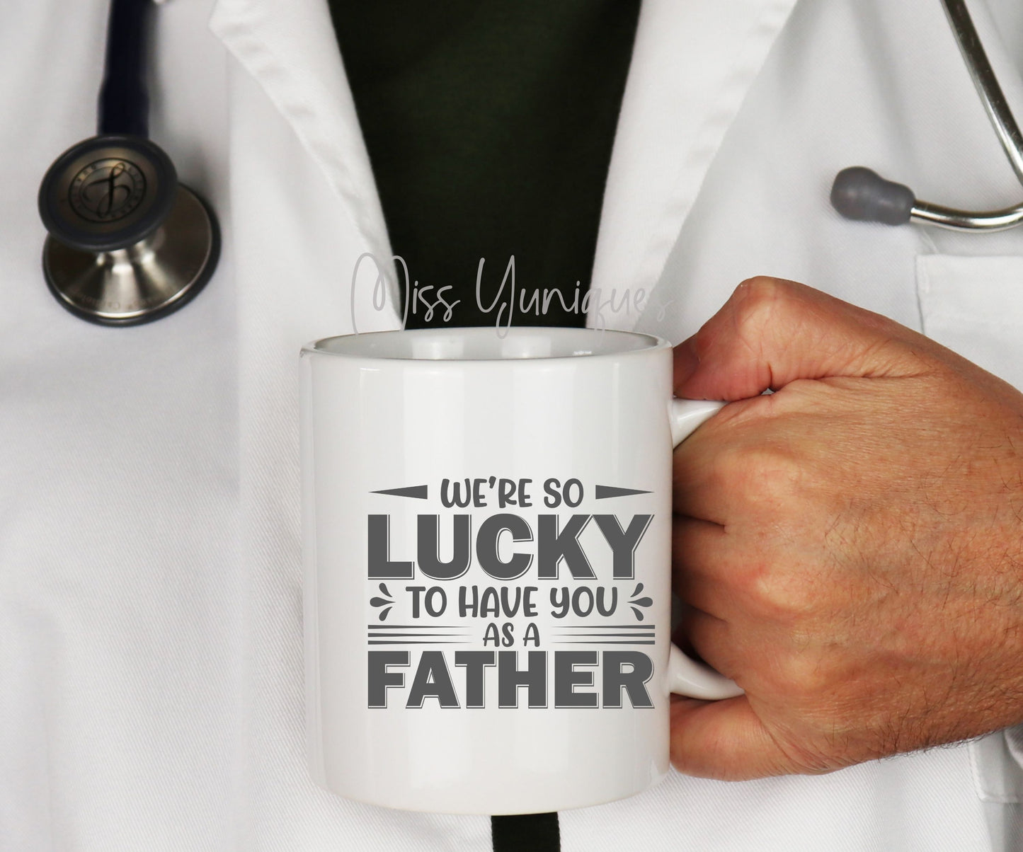 Father's Day Mug. We Are So Lucky To Have You Mug