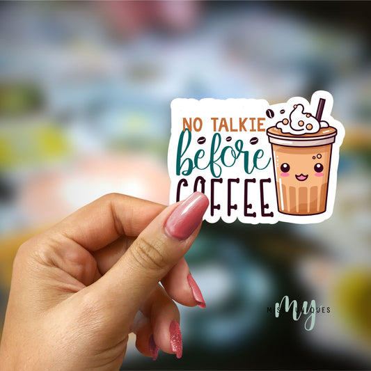 No Talkie Before Coffee Sticker