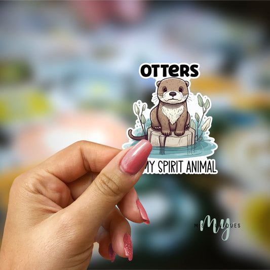 Otters Are My Spirit Animal Sticker