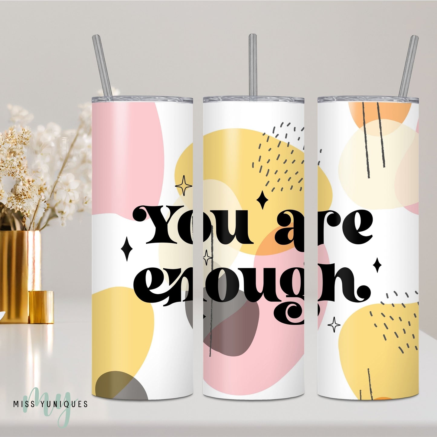 You Are Enough Positive Affirmation Tumbler