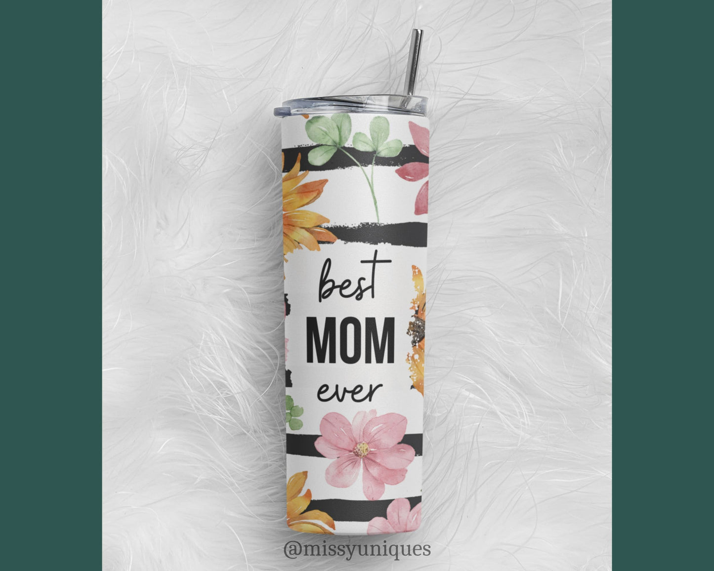 Best Mom Ever Tumbler